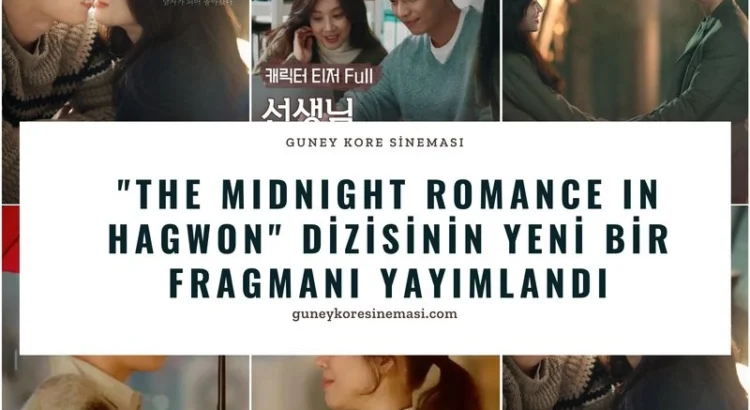 “The Midnight Romance in Hagwon” Dizisinin Yeni Bir Fragmanı Yayımlandı » Güney Kore Sineması