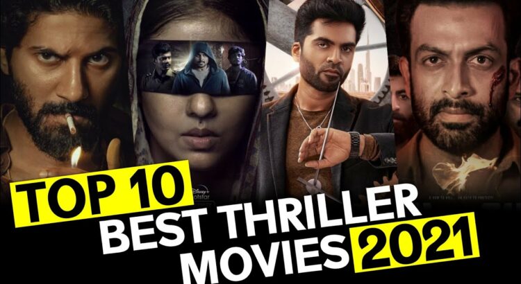 Top 10 Best South Indian Thriller Movies [2021]