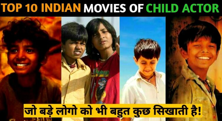 TOP 10 INDIAN MOVIES OF CHILDREN ACTOR |  HOTSTAR | NETFLIX | PRIME VIDEO |