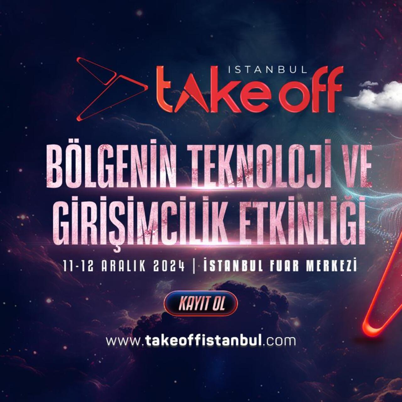 Technology and entrepreneurship event Take Off Istanbul will be at Istanbul Expo Center on 11-12 December!