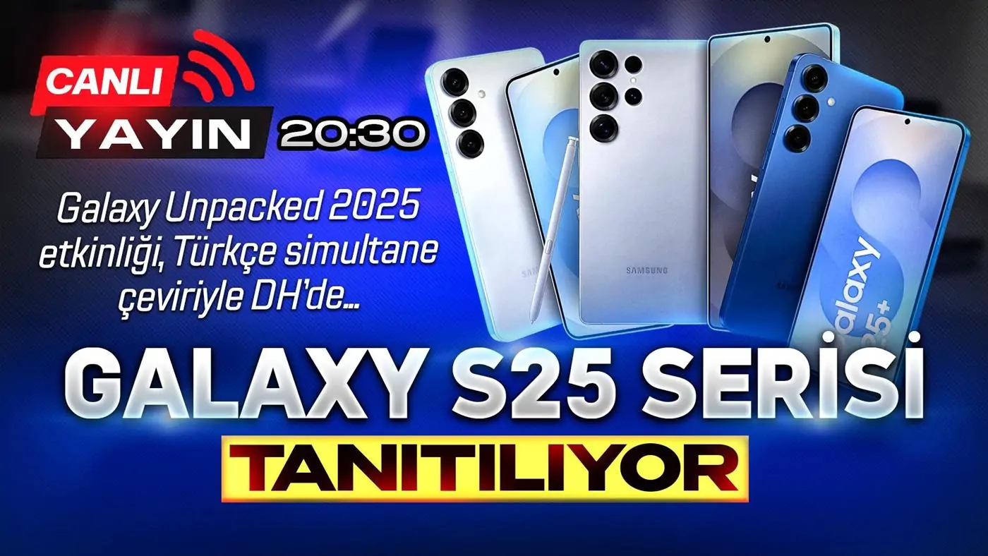 Samsung Galaxy S25 Ultra is being introduced: Galaxy Unpacked 2025 event live broadcast in Turkish!